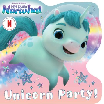 Unicorn party! / [by Maria Le ; based on the original book by Jessie Sima].