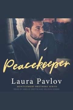 Peacekeeper [electronic resource] / Laura Pavlov.