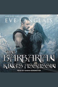 The barbarian king's assassin [electronic resource] / Eve Langlais.