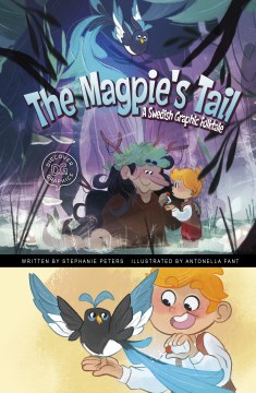The Magpie's Tail : A Swedish Graphic Folktale