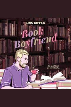 Book boyfriend [electronic resource] / Kris Ripper