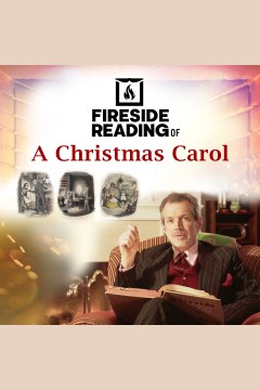 Fireside reading of a Christmas carol [electronic resource] / Charles Dickens.