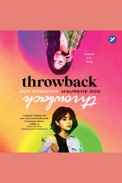 Throwback [electronic resource] / Maurene Goo