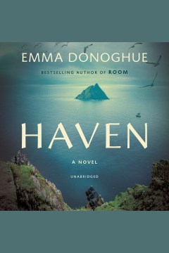 Haven [electronic resource] / Emma Donoghue