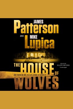 The house of wolves [electronic resource] / James Patterson