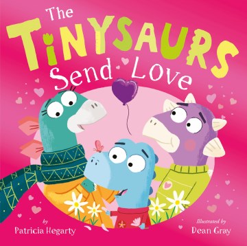 The Tinysaurs Send Love