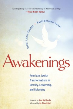 Awakenings : American Jewish Transformations in Identity, Leadership, and Belonging