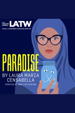 Paradise [electronic resource] / Laura Maria Censabella.