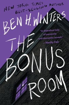 The bonus room / A Novel of Infestation