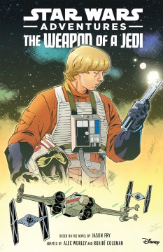 Star Wars Adventures : The Weapon of a Jedi