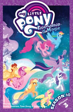 My Little Pony Friendship Is Magic Season 10 3 : Friendship Is Magic