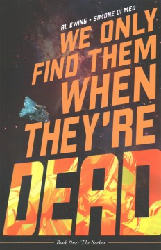 We Only Find Them When They're Dead 1 : The Seeker