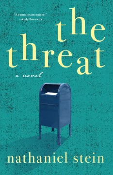 The threat : a novel / Nathaniel Stein.