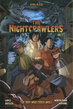 The Nightcrawlers 1 : The Boy Who Cried, Wolf