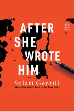 After she wrote him [electronic resource] / Sulari Gentill.