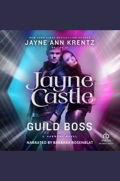 Guild boss [electronic resource] / Jayne Castle.