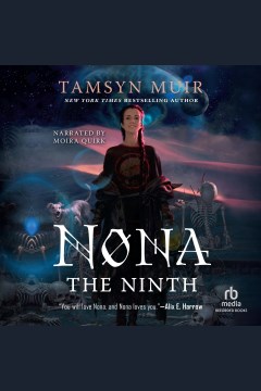 Nona the ninth [electronic resource] / Tamsyn Muir.