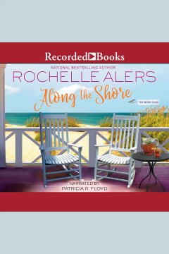 Along the shore [electronic resource] / Rochelle Alers