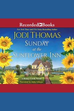 Sunday at the sunflower inn [electronic resource] / Jodi Thomas
