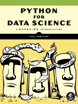 Python for data science : a hands-on introduction / Yuli Vasiliev.