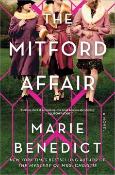 The Mitford affair : a novel / Marie Benedict.