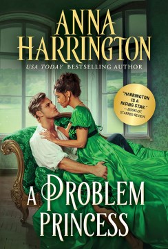 A problem princess / Anna Harrington.
