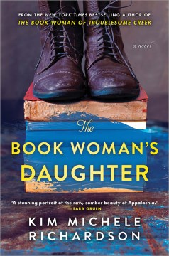 The book woman's daughter : a novel / Kim Michele Richardson.