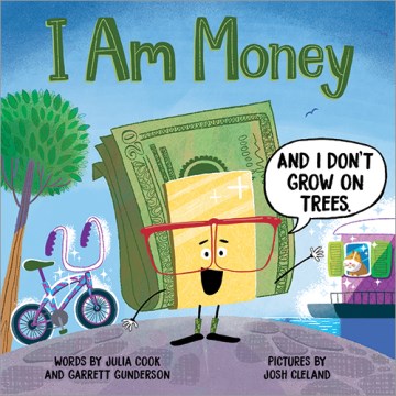 I am money : and I don't grow on trees