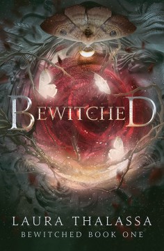 Bewitched / Laura Thalassa.