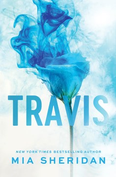 Travis / Mia Sheridan.