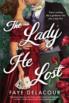 The lady he lost / Faye Delacour.