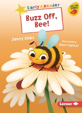 Buzz off, Bee!