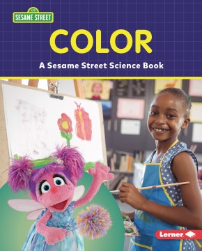 Color : a Sesame Street science book / Susan B. Katz.