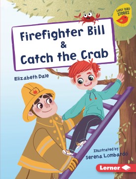 Firefighter Bill & catch the crab