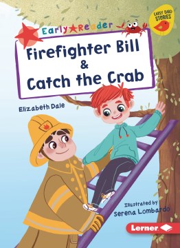 Firefighter Bill & catch the crab
