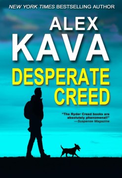 Desperate Creed Alex Kava.
