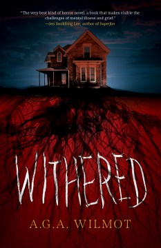 Withered / A.G.A. Wilmot.