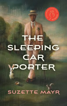 The sleeping car porter Suzette Mayr