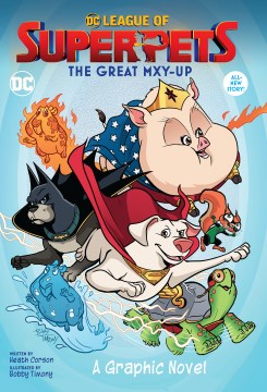DC League of Super-Pets : the great mxy-up