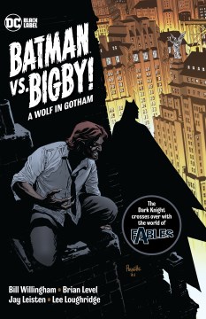 Batman Vs. Bigby! a Wolf in Gotham