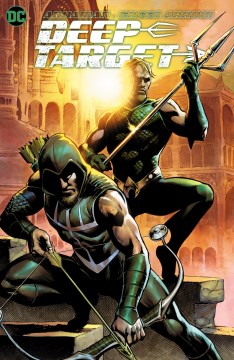 Aquaman/Green Arrow : deep target