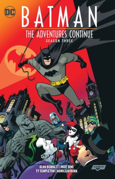 Batman : The Adventures Continue Season Three
