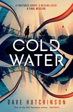 Cold water / Dave Hutchinson.