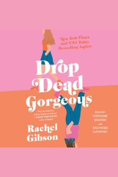 Drop dead gorgeous [electronic resource] : a novel / Rachel Gibson.