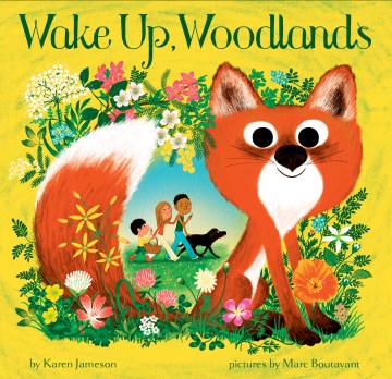 Wake up, woodlands