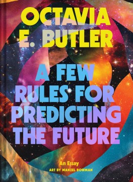 A few rules for predicting the future : an essay