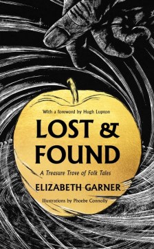 Lost & Found : A Treasure Trove of Folk Tales