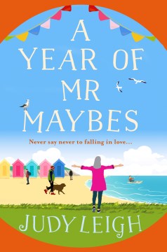 A year of Mr Maybes Judy Leigh.