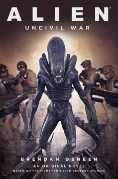 Alien : Uncivil War