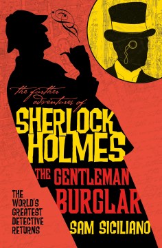 The Further Adventures of Sherlock Holmes : The Gentleman Burglar